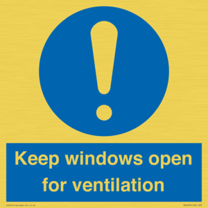Keep windows open for ventilation